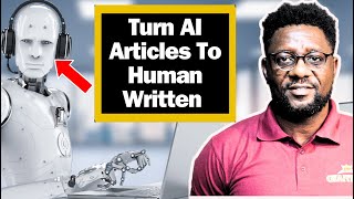 Make AI Articles human written in 2 minutes  Free AI detector for article writers