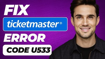 Hoe u Ticketmaster-foutcode U533 kunt oplossen (stap voor stap)