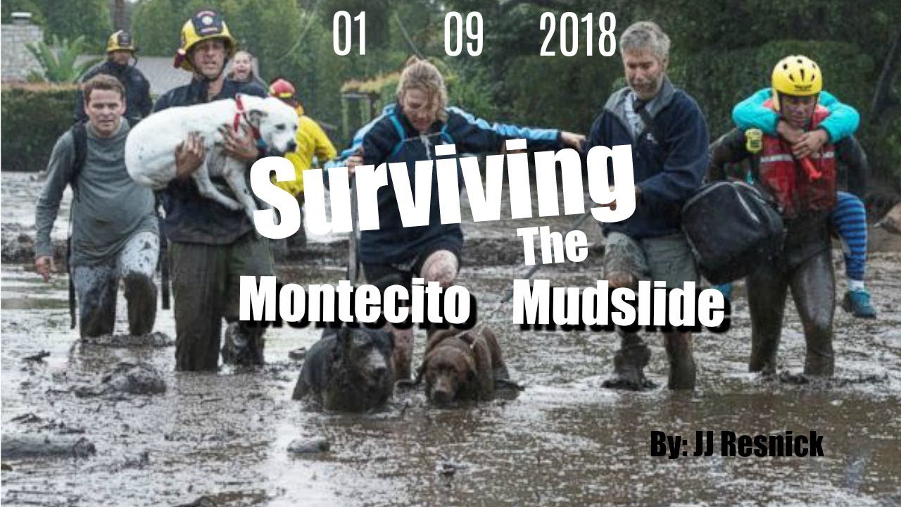 makeup artist Montecito Mudslides - Surviving and Overcoming Adversity - Residents Perspective