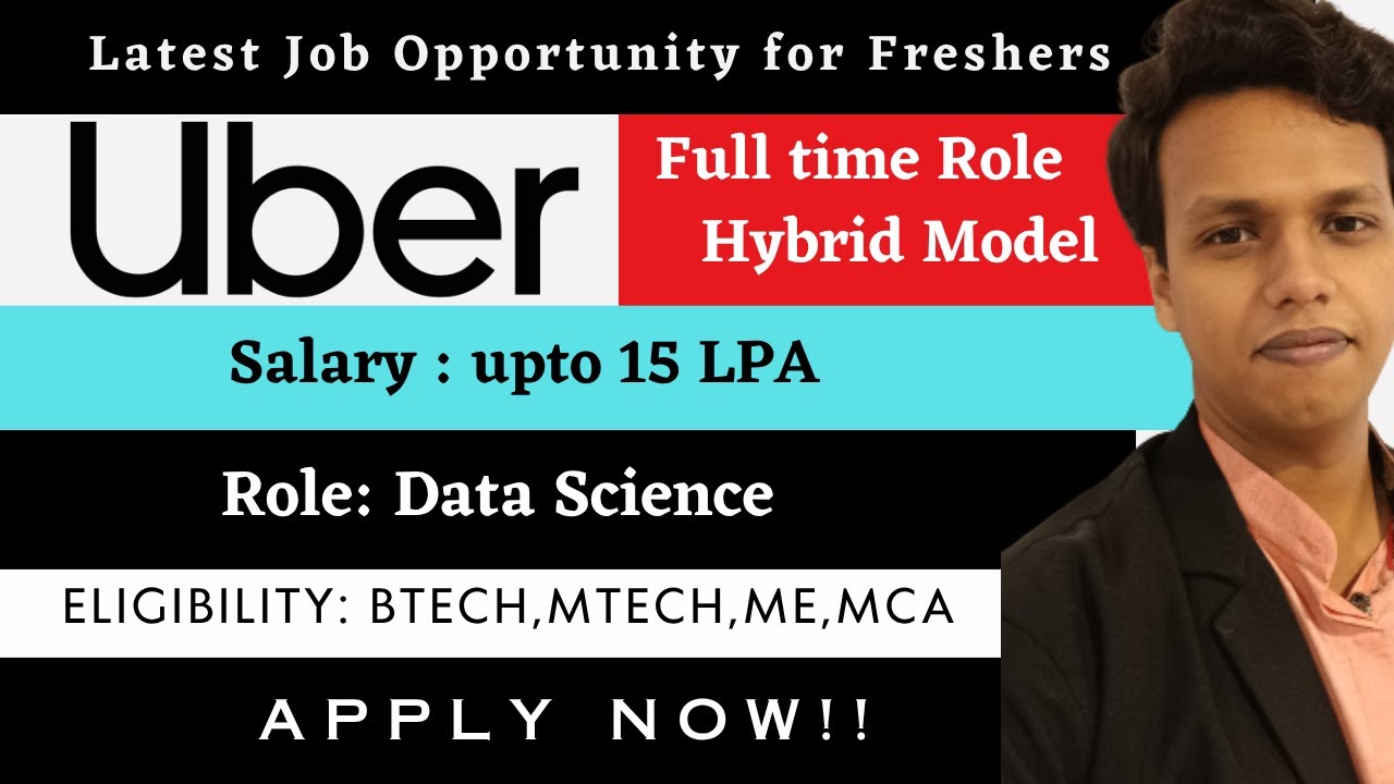 Uber Hiring Data Science Role | Upto 15 LPA | Hybrid Job | Freshers ...