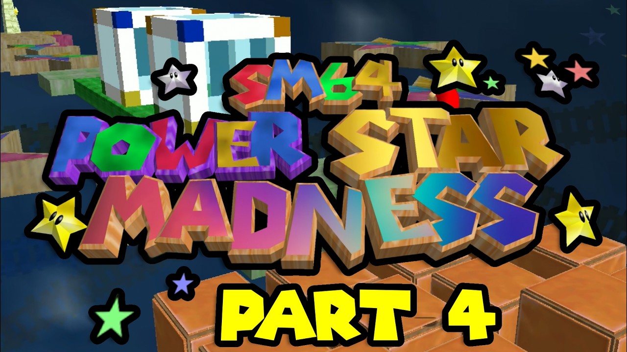 Super Mario 64: Power Star Madness (Part 4); Super Mario 64 romhack/mod