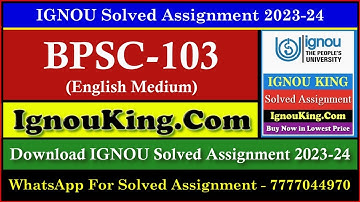 BPSC 103 (English Medium) IGNOU Solved Assignment 2023-24 (Exam Session : June 2024, Dec 2024)