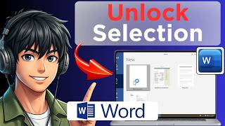 How to Unlock Selection in Microsoft Word (Easy Guide)