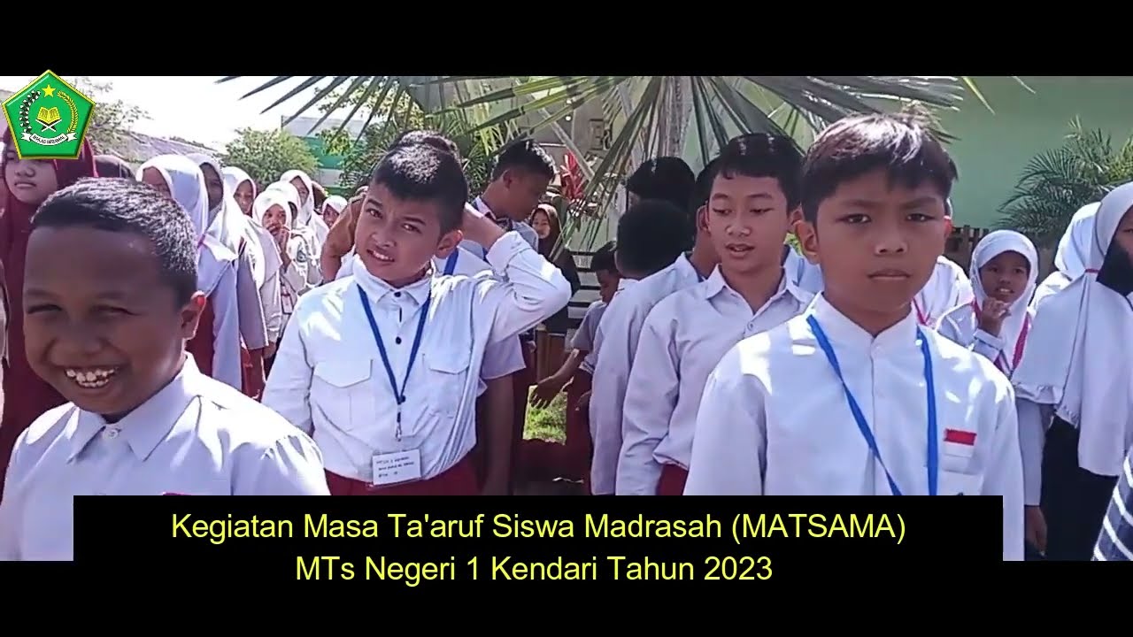 MATSAMA MTs NEGERI 1 KENDARI TAHUN 2023