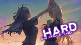 Nightcore ⁘ Noah Neiman - Hard ft. Jadelyn (Lyrics)