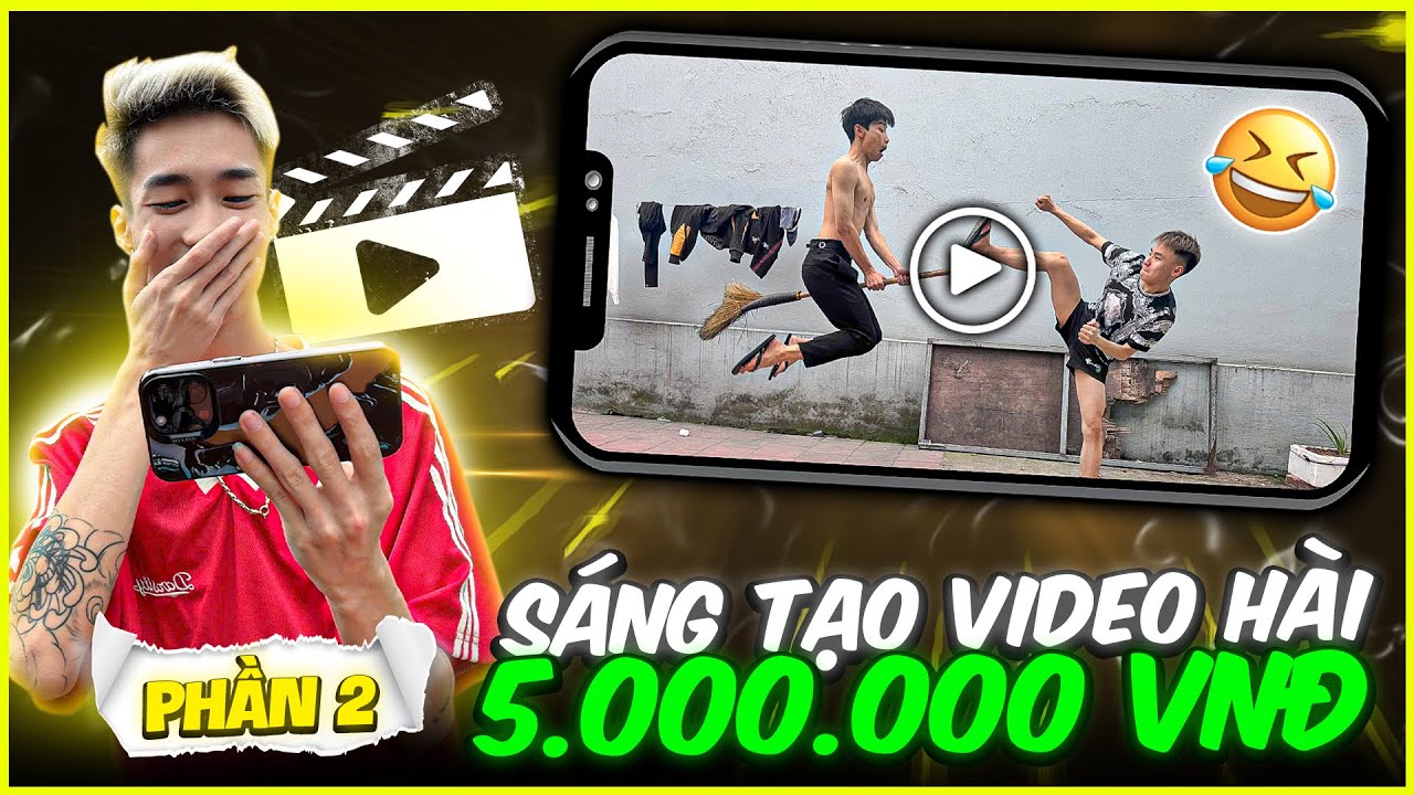 Team Đức Mõm Thi Sáng Tạo Video Chủ Đề : Hài Hước, Giải Thưởng 5 Triệu | P2