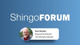Shingo Forum with Ken Snyder