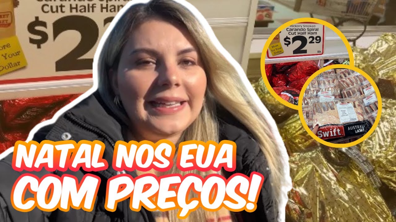 NATAL NO MERCADO DOS EUA I PREÇOS