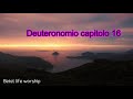 [bibbia audio in italiano]: DEUTERONOMIO CAPITOLO 16