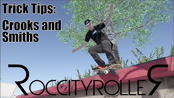 Roccityroller - Skater XL Grind Tutorial - Crooks and Smiths