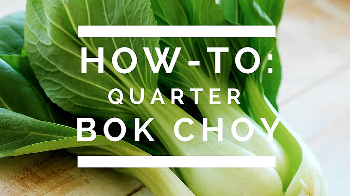 How-To: Quarter Bok Choy