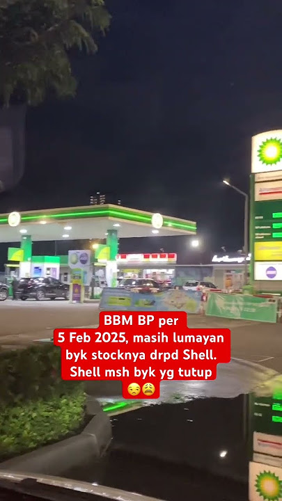 BBM BP per 5 Feb 2025, masih lumayan byk stocknya drpd Shell. Shell msh byk yg tutup😒😩