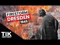 The SHOCKING Real Story of the Dresden Firestorm