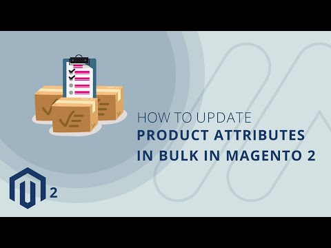 How To Update Product Attributes In Bulk In Magento 2 2