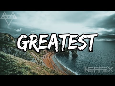 NEFFEX - Greatest ☝️ [Copyright Free] No.46 