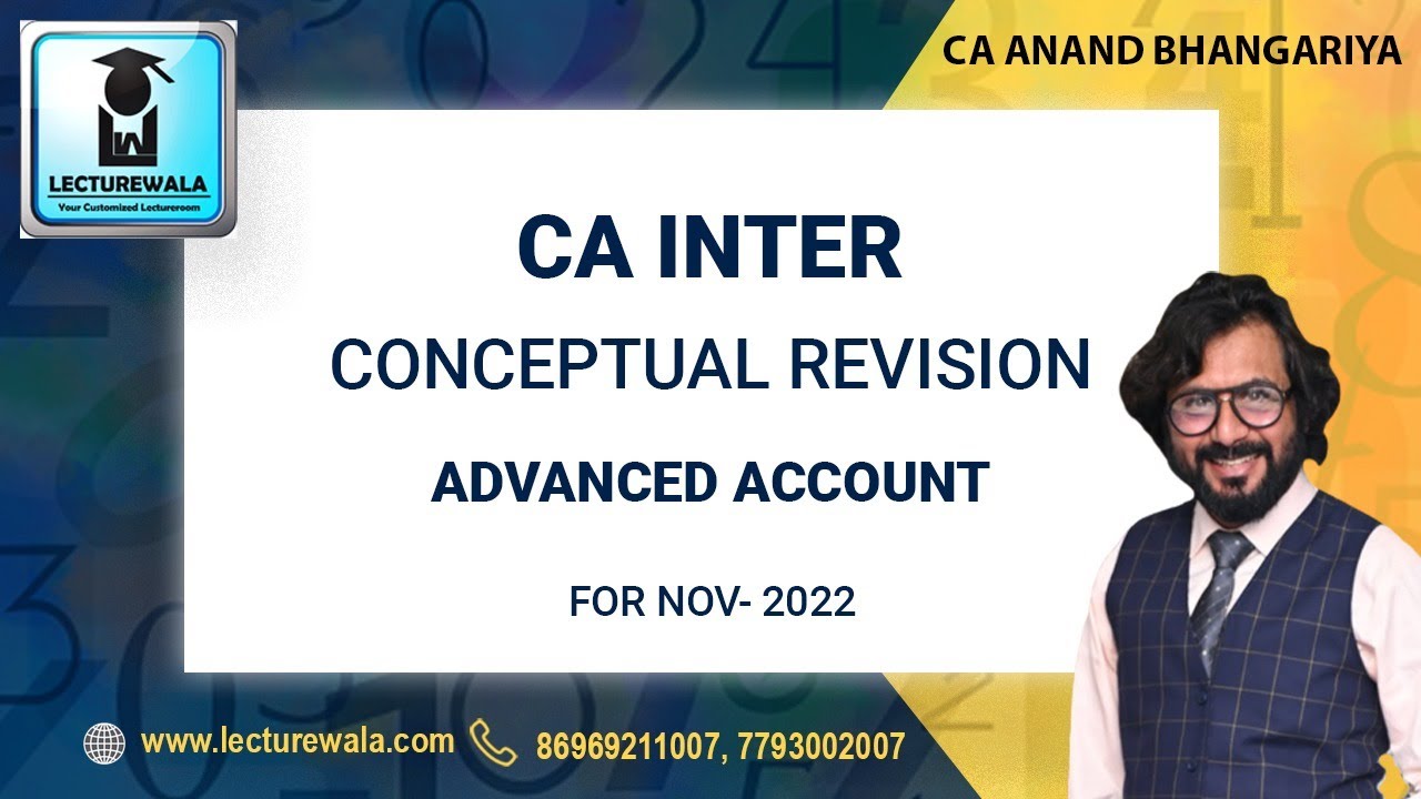 CA INTER ADVANCED ACCOUNT CONCEPTUAL REVISION | FOR NOV 2022 PART 1 BY ...