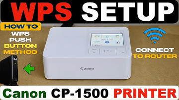 Canon Selphy CP1500 WPS Setup, Connect To Router Using The WPS Push Method, Easy Wireless Setup !