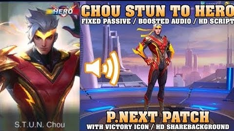 Chou ThunderFist Skin Script Replace To Stun Chou | No Error | With Frame Logo | Full Hero VoiceLine