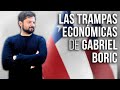 Las trampas del programa económico de Gabriel Boric