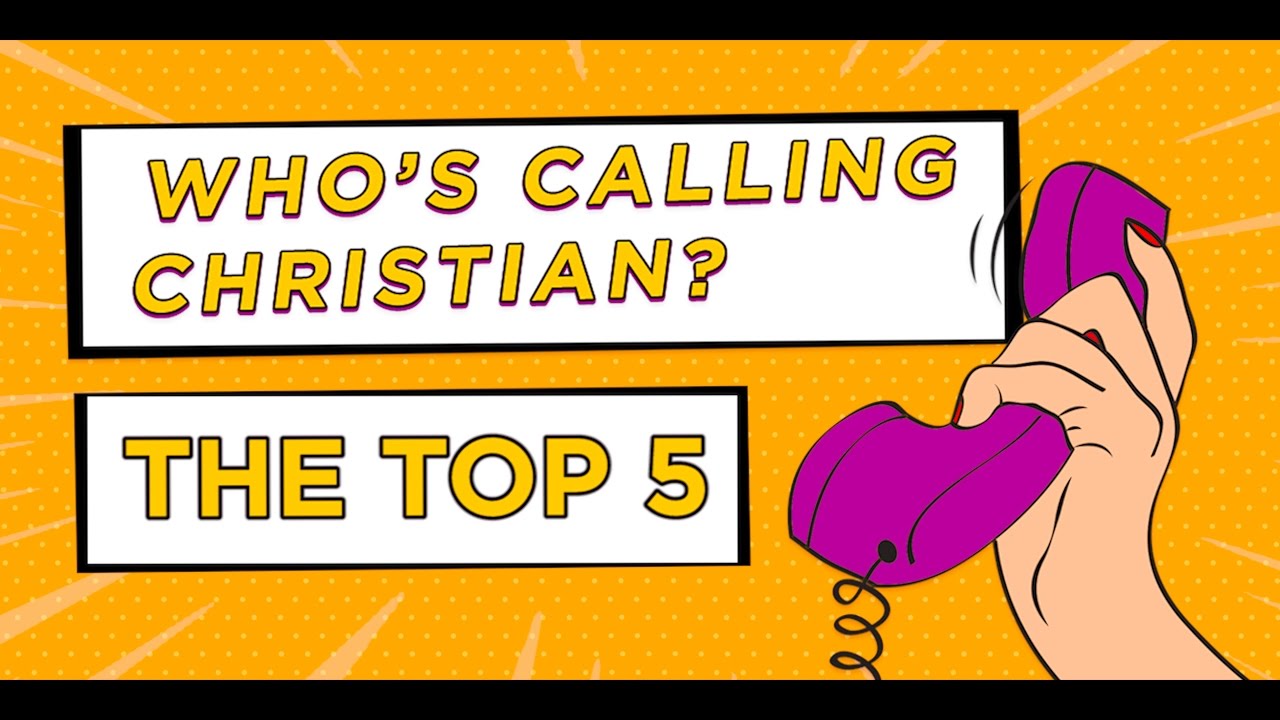 Who's Calling Christian 2016 - The Top 5 - YouTube