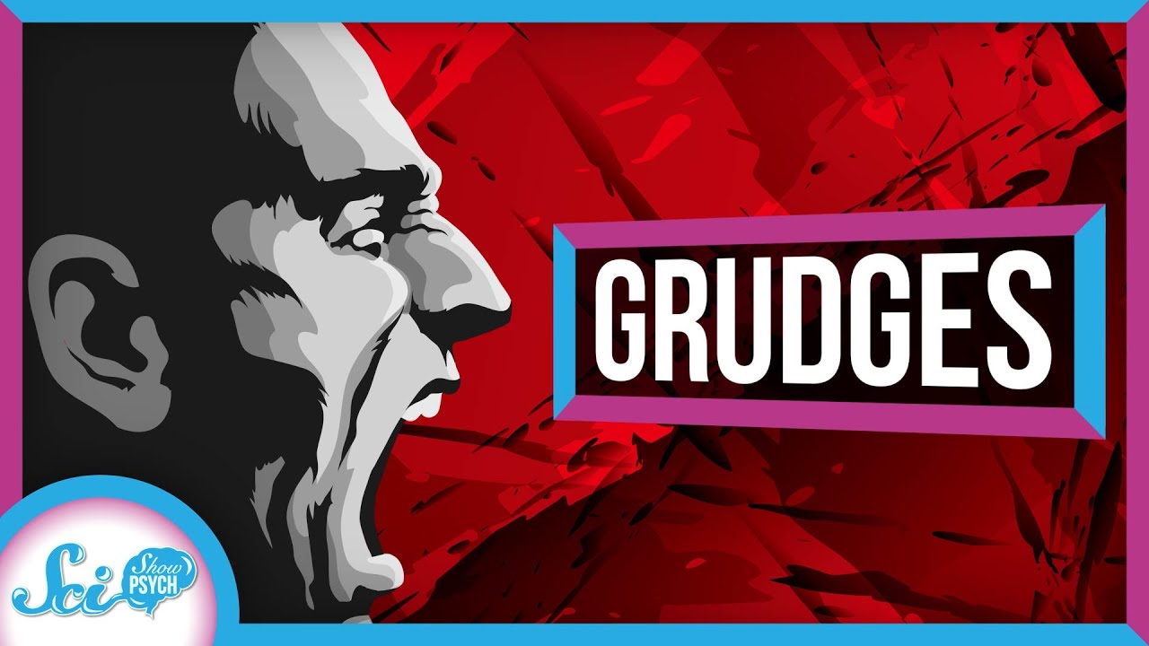 why-is-it-so-hard-to-let-go-of-grudges-youtube