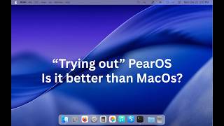 So I tried PearOS(sorta)