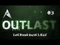 Promenade dans les gouts  outlast 3