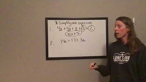 Combining Like Terms Video Notes