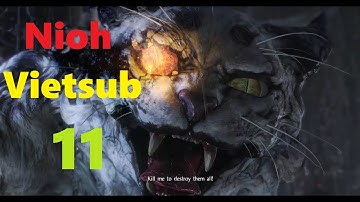 (VIETSUB) NIOH #11 Thần thú Bạch Hổ
