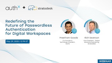 Redefining the Future of Passwordless Authentication for Digital Workspaces