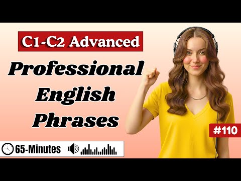 C1–C2 Professional English Phrases You’ll Actually Use ✨| Listen Once, Sound Smart