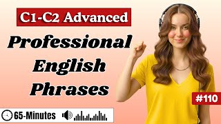 C1–C2 Professional English Phrases You’ll Actually Use ✨| Listen Once, Sound Smart