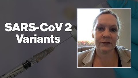 SARS-CoV-2 Variants, Explained | Prognosis: Covid UNCUT