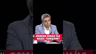 Osman SINAV İle Nasıl Tanıştın? - KURTLAR VADİSİ |