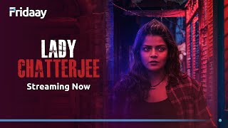 Official Trailer Lady Chatterjee Arunima, Debashis, Alivia Fridaay