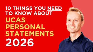 10 things you NEED to know about UCAS PERSONAL STATEMENTS 2026
