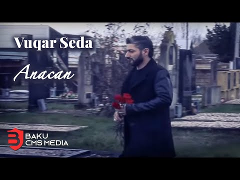 Vuqar Seda - Anacan 2020 (Official Klip)