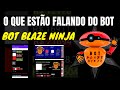 Bot Blaze Ninja funciona?