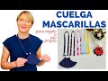 CUELGA MASCARILLAS | Muy Útil y Muy Práctico |