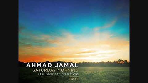 Ahmad Jamal - Saturday Morning
