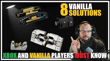 [SPACE ENGINEERS] 8 VANILLA SOLUTIONS that may replace mods or scripts!