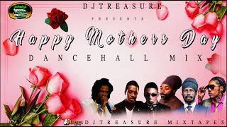 Mother's Day Mix 2024 | Mother's Day Songs Mix 2024: Reggae Dancehall Mix 2024 Clean | DJ Treasure