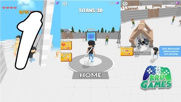 Titans 3D Gameplay Walkthrough #1 (Android, IOS)