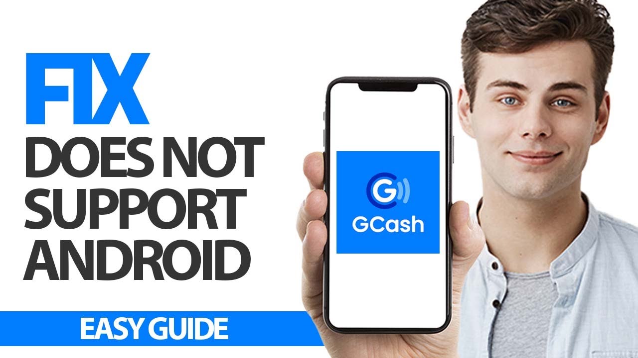 How To Fix GCash App Does Not Support Android - YouTube