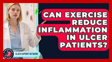 Can Exercise Reduce Inflammation In Ulcer Patients? - Ulcer Support Network