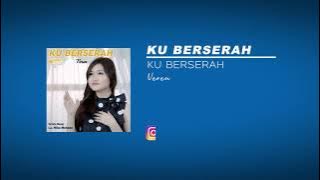 Ku Berserah - Veren [ Audio] - Lagu Rohani Kristen - Lagu Rohani