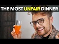 The Most Unfair Dinner