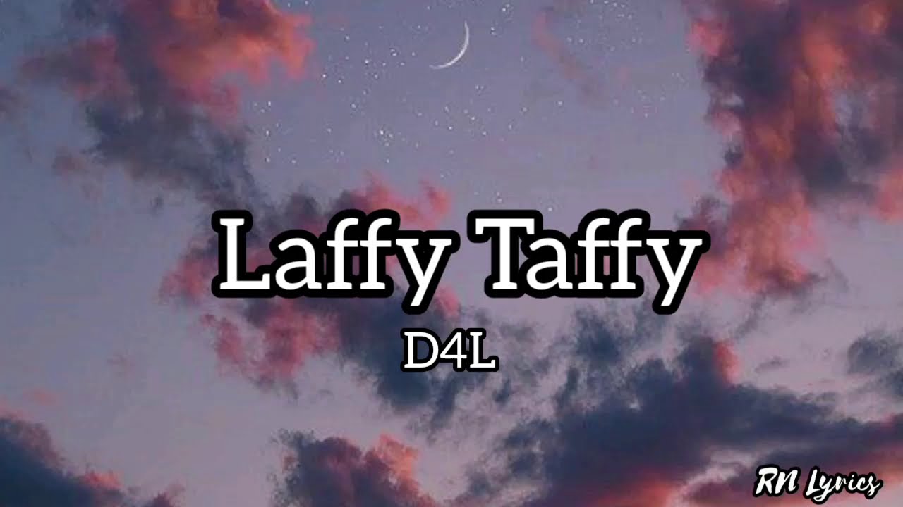 Laffy Taffy Shake that laffy taffy Girl Break your back drop it girl