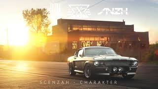 SCENZAH - CHARAKTER (RMX) prod. by Exetra Beatz