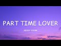 Nicky Youre - Part Time Lover (Lyrics)🎵